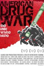 Watch American Drug War The Last White Hope Wolowtube