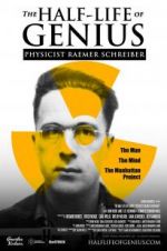 Watch The Half-Life of Genius Physicist Raemer Schreiber Wolowtube