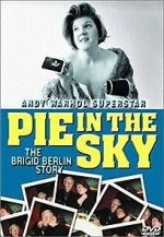 Watch Pie in the Sky: The Brigid Berlin Story Wolowtube