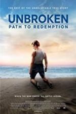 Watch Unbroken: Path to Redemption Wolowtube