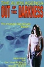 Watch Alien Agenda: Out of the Darkness Wolowtube