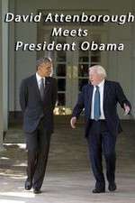 Watch David Attenborough Meets President Obama Wolowtube