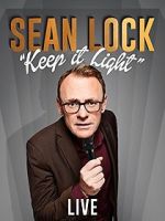 Watch Sean Lock: Keep It Light - Live Wolowtube