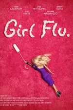 Watch Girl Flu Wolowtube