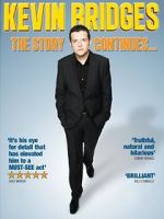 Watch Kevin Bridges: The Story Continues... Wolowtube