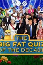 Watch The Big Fat Quiz of the Decade Wolowtube