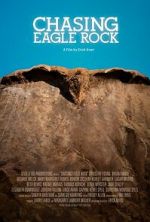 Watch Chasing Eagle Rock Wolowtube