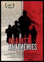 Watch Against All Enemies Wolowtube