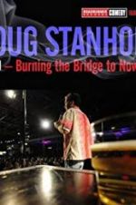 Watch Doug Stanhope: Oslo - Burning the Bridge to Nowhere Wolowtube