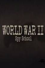 Watch World War II Spy School Wolowtube