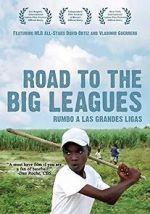 Watch Road to the Big Leagues Wolowtube
