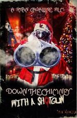 Watch Down the Chimney with a Shotgun Wolowtube