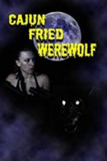 Watch Cajun Fried Werewolf Wolowtube