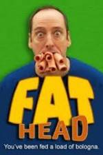 Watch Fat Head Wolowtube