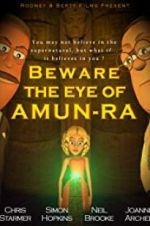 Watch Beware the Eye of Amun-Ra Wolowtube