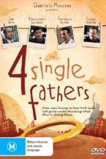 Watch Four Single Fathers Wolowtube
