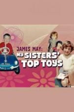 Watch James May: My Sisters\' Top Toys Wolowtube