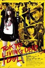 Watch Tokyo Living Dead Idol Wolowtube