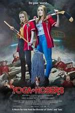 Watch Yoga Hosers Wolowtube