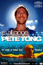 Watch It's All Gone Pete Tong Wolowtube