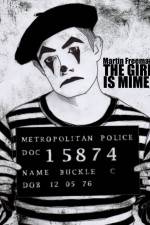 Watch The Girl Is Mime Wolowtube