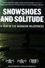 Watch Snowshoes And Solitude Wolowtube