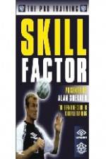 Watch Alan Shearer's Pro Training Skill Factor Wolowtube