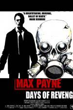 Watch Max Payne Days Of Revenge Wolowtube
