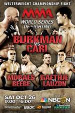 Watch MMA World Series of Fighting 6 Wolowtube