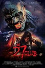 Watch The 27 Club Wolowtube