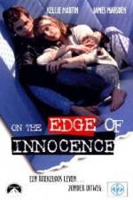 Watch On the Edge of Innocence Wolowtube