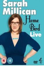 Watch Sarah Millican - Home Bird Live Wolowtube