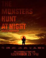 Watch The Monsters Hunt at Night Wolowtube