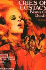 Watch Cries of Ecstasy, Blows of Death Wolowtube