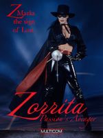 Watch Zorrita: Passion\'s Avenger Wolowtube
