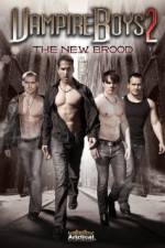 Watch Vampire Boys 2 The New Brood Wolowtube