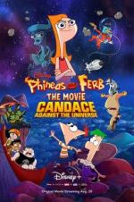 Watch Phineas and Ferb the Movie: Candace Against the Universe Wolowtube