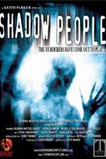Watch Shadow People Wolowtube
