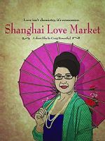 Watch Shanghai Love Market Wolowtube