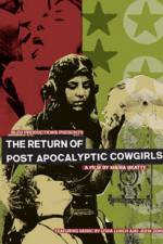 Watch The Return of Post Apocalyptic Cowgirls Wolowtube