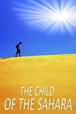 Watch The Child of the Sahara Wolowtube