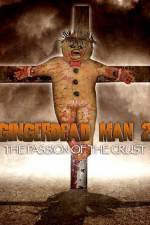 Watch Gingerdead Man 2: Passion of the Crust Wolowtube