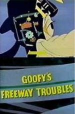 Watch Goofy\'s Freeway Troubles Wolowtube