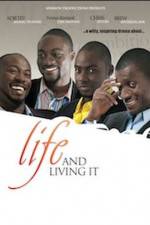 Watch Life And Living It Wolowtube