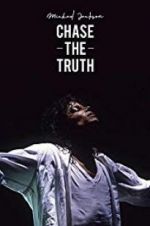 Watch Michael Jackson: Chase the Truth Wolowtube