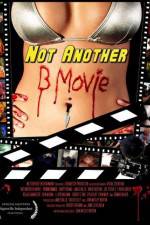 Watch Not Another B Movie Wolowtube