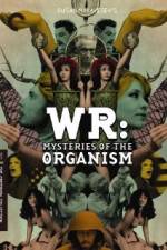 Watch WR: Mysteries of the Organism Wolowtube