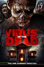 Watch Virus of the Dead Wolowtube
