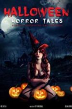 Watch Halloween Horror Tales Wolowtube