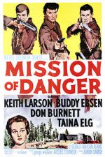 Watch Mission of Danger Wolowtube